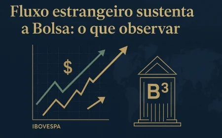 Fluxo estrangeiro sustenta a Bolsa: o que observar