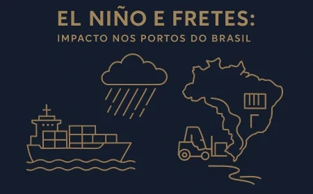 El Niño e fretes: impacto nos portos do Brasil
