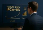 Tesouro Direto paga IPCA+8% e atrai investidores