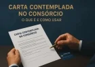 Carta contemplada no consórcio: o que é e como usar