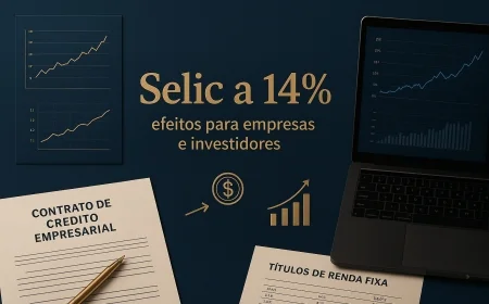 Selic a 14%: efeitos para empresas e investidores